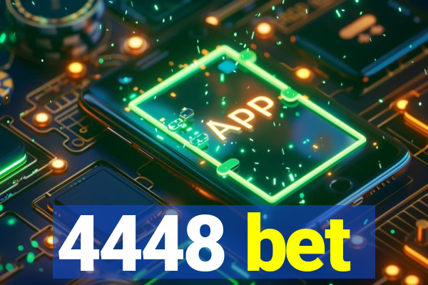 4448 bet